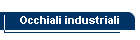 Occhiali industriali